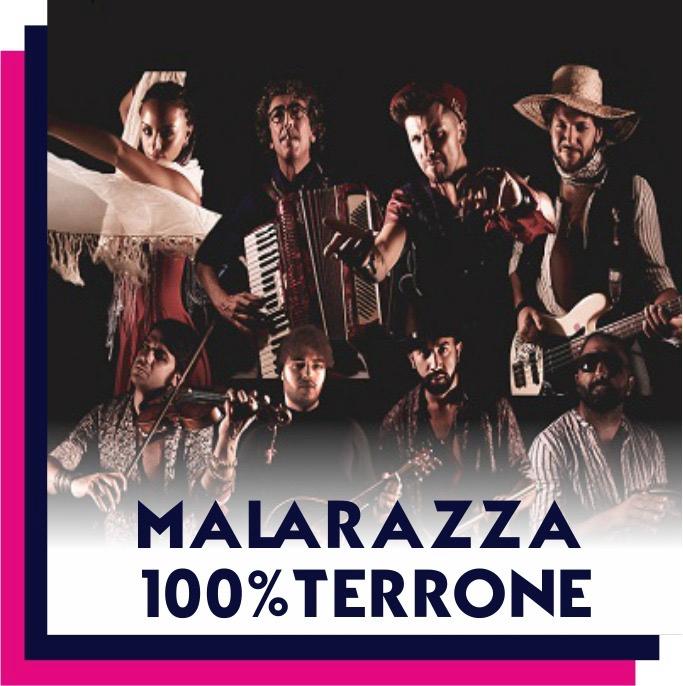 MALARAZZA 100% TERRONE